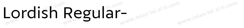 Lordish Regular字体转换